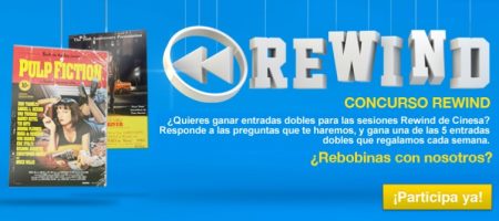 Promocion Rewind de Cinesa